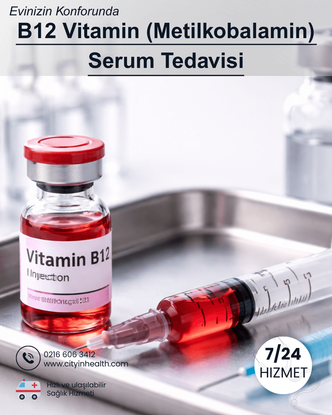 B12 Vitamin (Metilkobalamin) Serum Tedavisi